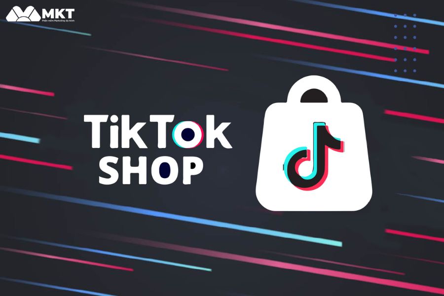 TikTok Shop tại thị trường Việt Nam TikTok Shop tại thị trường Việt Nam